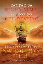 Capitao da Minha Alma, Senhor do meu Destino