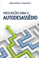 Prescricoes para o Autodesassedio