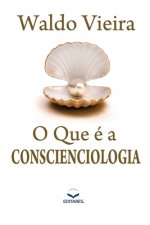 O que e a Conscienciologia