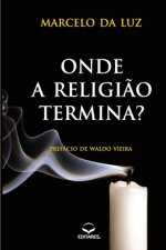 Onde a Religiao Termina?