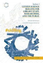 Citizen Science Skilling for Library Staff, Researchers, and the Public