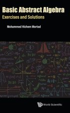 Basic Abstract Algebra: Exercises And Solutions