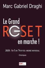 le grand Reset en marche