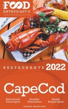 2022 Cape Cod Restaurants - The Food Enthusiast's Long Weekend Guide