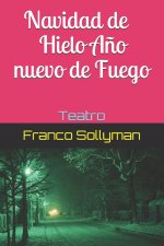 Navidad de Hielo Ano nuevo de Fuego