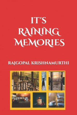 It's Raining Memories