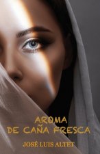 Aroma de cana fresca
