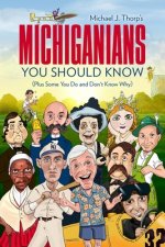 Michiganians You Should Know