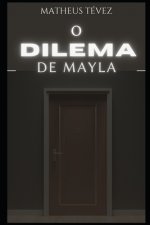 O dilema de Mayla