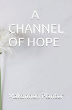 Channel of Hope