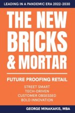 New Bricks & Mortar