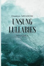 Unsung lullabies