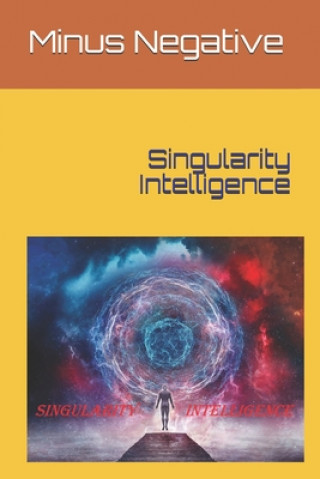 Singularity Intelligence