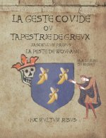 Geste Covide ou Tapestrie de Greux