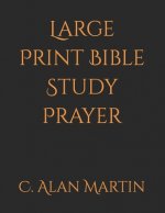 Large Print Bible Study Prayer