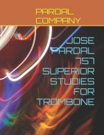 Jose Pardal 757 Superior Studies for Trombone