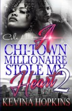 Chi-Town Millionaire Stole My Heart 2