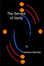 Servant of Vanity