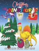 Christmas Dinosaur Coloring Book For Kids Ages 4-8