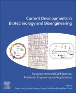 Current Developments in Biotechnology and Bioengineering