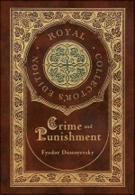 Crime and Punishment (Royal Collector's Edition) (Case Laminate Hardcover with Jacket)