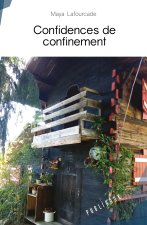 CONFIDENCES DE CONFINEMENT