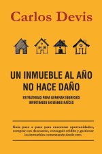 Un Inmueble Al A?o No Hace Da?o