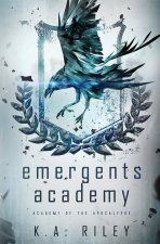 Emergents Academy: A Dystopian Novel