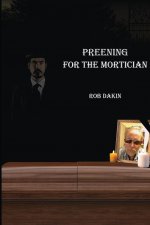 Preening For The Mortician