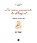 La cuisine gourmande du Périgord