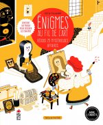 Enigmes au coeur de l'art