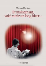 Et maintenant, voici venir un long hiver...