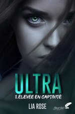 Ultra- 1. Elevée en captivité