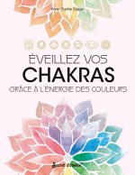 Eveillez vos chakras