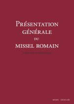 Présentation générale du missel romain   3e édition typique 2002