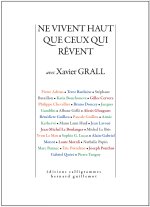 Ne vivent haut que ceux qui rêvent