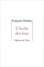 L'ARCHE DES FOUS