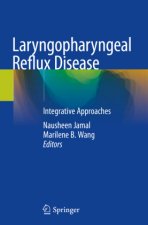 Laryngopharyngeal Reflux Disease