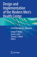 Design and Implementation of the Modern Men?s Health Center