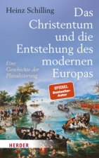 Das Christentum und die Entstehung des modernen Europa