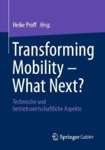 Transforming Mobility ? What Next?