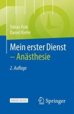 Mein erster Dienst - Anästhesie