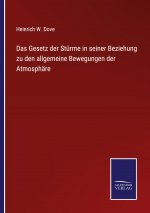 Gesetz der Sturme in seiner Beziehung zu den allgemeine Bewegungen der Atmosphare