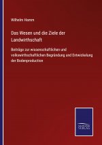 Wesen und die Ziele der Landwirthschaft