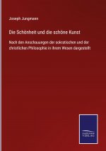 Schoenheit und die schoene Kunst