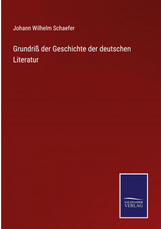 Grundriss der Geschichte der deutschen Literatur