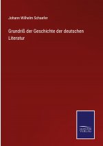 Grundriss der Geschichte der deutschen Literatur