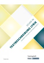 Sicher in Textbeschreibung Lyrik - Baden-Württemberg - Trainingsheft. Prüfungsvorbereitung Realschule Klasse 9