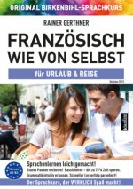 Französisch wie von selbst für Urlaub & Reise (ORIGINAL BIRKENBIHL)