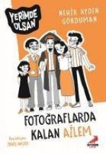 Fotograflarda Kalan Ailem